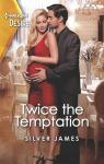 Twice the Temptation par James