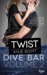 Dive bar, tome 2 : Twist par Scott