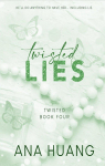 Twisted, tome 4 : Twisted Lies par Huang