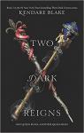 Three dark crowns, tome 3 : Two dark reigns par Blake