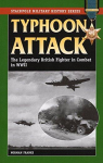 Typhoon attack : the legendary british fighter in combat in WWII par Franks