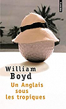Un Anglais sous les tropiques par Boyd