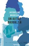 Un autre Brooklyn par Woodson