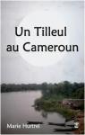 Un Tilleul au Cameroun par Hurtrel