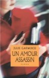 Un amour assassin par Garwood