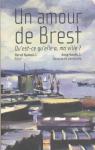 Un amour de Brest : Qu'est-ce qu'elle a, ma ville ? par Hamon