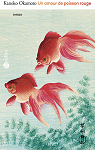 Un amour de poissons rouges par Kanoko