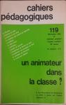 Un animateur dans la classe - Cahiers Pdagogiques N 119 par Les Cahiers pdagogiques