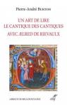 Un art de lire le Cantique des Cantiques avec Aelred de Rielvaulx par Burton