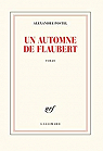 Un automne de Flaubert par Postel