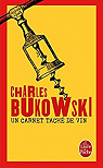 Un carnet taché de vin par Bukowski