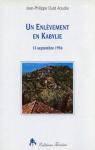 Un enlvement en Kabylie, 13 septembre 1956 par Ould Aoudia