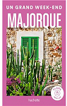 Un grand week-end  Majorque par Guide Un Grand Week-end