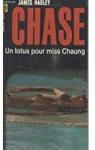 Un lotus pour Miss Chaung par Chase