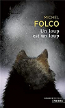 Un loup est un loup par Folco