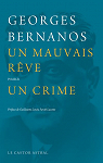 Un mauvais rve (prcd de) Un crime par Bernanos