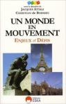 Un monde en mouvement : Enjeux et dfis 2007-2010 par Boissieu