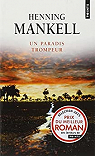 Un paradis trompeur par Mankell