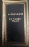 Un premier amour et autres histoires par Gorki