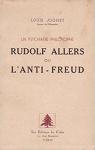 Un psychiatre philosophe, Rudolf Allers : Ou l'Anti-Freud par Jugnet