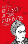 Un ruban autour d'une bombe : Une biographie textile de Frida Kahlo par Viné-Krupa