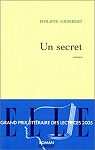 Un secret - Prix Goncourt des Lycens 2004 et Prix des Lectrices de Elle 2005 par Grimbert