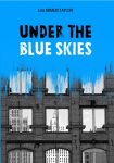 Under The Blue Skies par Giraud Taylor