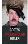 Underground Hitler par Costes