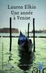 Une année à Venise par Elkin