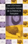 Une autre histoire de la littrature franaise - Coffret 10 volumes par Ormesson