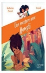 Une aventure avec Mowgli par Pancol