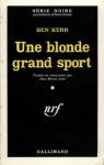 Une blonde grand sport par Ard