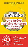 Une brve histoire du temps : du Big Bang aux trous noirs par Hawking