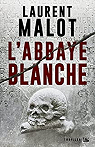 Une enquête de Mathieu Gange, tome 1 : L'Abbaye blanche par Malot