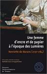 Une femme d'encre et de papier  l'poque des Lumires : Henriette de Marans par Krief