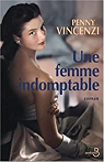 Une femme indomptable par Vincenzi