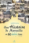 Une histoire de Marseille en 90 autres lieux par 