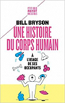 Une histoire du corps humain à l'usage de ses occupants par Bryson