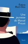 Une jeunesse de Marcel Proust par Bloch-Dano