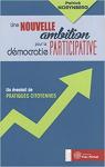 Une nouvelle ambition pour la démocratie participative par Norynberg