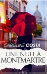 Une nuit  Montmartre par Costa