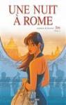 Une nuit à Rome, tome 3 par Jim