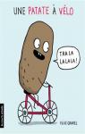 Une patate à vélo par Gravel