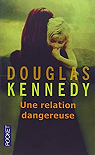 Une relation dangereuse par Kennedy
