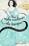 Une robe couleur du temps, tome 2 : Au palais de Marie Antoinette par Turetsky