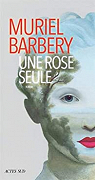 Une rose seule par Barbery