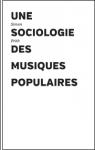 Une sociologie des musiques populaires par Frith
