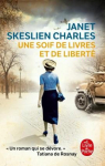 Une soif de livres et de liberté par Skeslien Charles