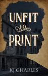 Unfit to Print par Charles