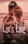 Unreasonable, tome 1 : Lux's love par Roy